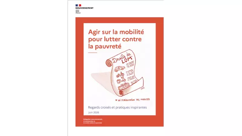 couverture d'un livret avec un liserai orange portant pour titre : "Agir sur la mobilité pour lutter contre la pauvreté - Regards croisés et pratiques inspirantes - Juin 2026"